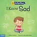 Télécharger le livre :  I Know Sad