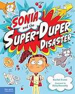 Télécharger le livre :  Sonia and the Super-Duper Disaster