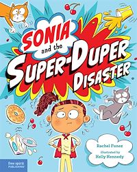 Téléchargez le livre :  Sonia and the Super-Duper Disaster