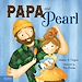 Télécharger le livre :  Papa and Pearl