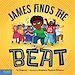 Télécharger le livre :  James Finds the Beat