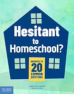 Télécharger le livre :  Hesitant to Homeschool?
