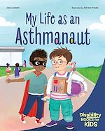 Download this eBook My Life as an Asthmanaut