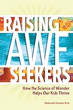Download this eBook Raising Awe-Seekers