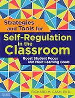 Télécharger le livre :  Strategies and Tools for Self-Regulation in the Classroom