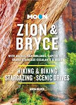 Download this eBook Moon Zion & Bryce: With Arches, Canyonlands, Capitol Reef, Grand Staircase-Escalante & Moab