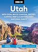 Télécharger le livre :  Moon Utah: With Zion, Bryce Canyon, Arches, Capitol Reef & Canyonlands National Parks