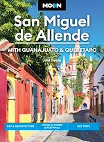 Download this eBook Moon San Miguel de Allende: With Guanajuato & Queretaro