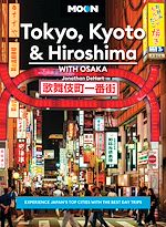 Download this eBook Moon Tokyo, Kyoto & Hiroshima: With Osaka