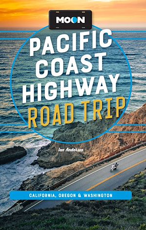 Téléchargez le livre :  Moon Pacific Coast Highway Road Trip