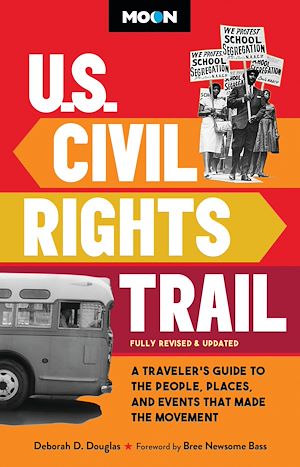 Téléchargez le livre :  Moon U.S. Civil Rights Trail