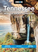 Télécharger le livre :  Moon Tennessee: With the Smoky Mountains