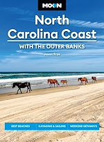 Télécharger le livre :  Moon North Carolina Coast: With the Outer Banks