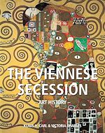 Télécharger le livre :  Art History The Viennese Secession