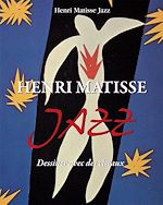 Télécharger le livre :  Henri Matisse Jazz. Dessiner avec des ciseaux
