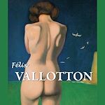 Télécharger le livre :  Félix Vallotton