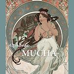 Télécharger le livre :  Alphonse Mucha