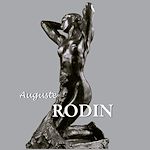 Télécharger le livre :  Auguste Rodin