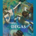 Télécharger le livre :  Edgar Degas