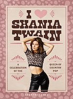 Télécharger le livre :  I Heart Shania Twain