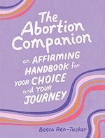 Télécharger le livre :  The Abortion Companion