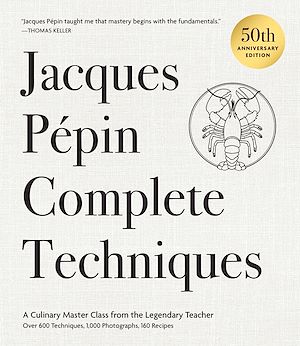 Download the eBook: Jacques Pépin Complete Techniques 50th Anniversary Edition