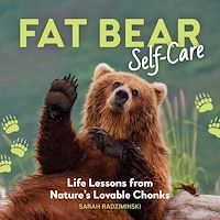 Download this ebook Fat Bear Self-Care