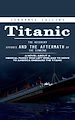 Télécharger le livre :  Titanic: The Recovery Efforts and the Aftermath of the Sinking (A Novel About a Medical Family Who Left England to Move to America Onboard the Titanic)