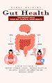 Télécharger le livre :  Gut Health: The Secret Role Your Gut Plays in Your Health (Step by Step Guide to Prevent Stomach Issues, Improve Digestive Wellness, Reduce Inflammation and Increase Energy)