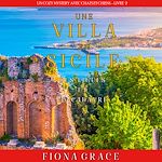 Télécharger le livre :  Une Villa en Sicile : Des Figues et un Cadavre (Un Cozy Mystery entre Chats et Chiens – Livre 2)