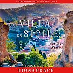 Télécharger le livre :  Une Villa en Sicile : Vin et Mort (Un Cozy Mystery avec Chats et Chiens – Livre 3)