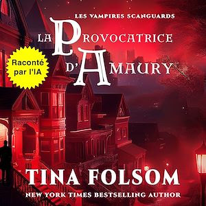 Téléchargez le livre :  La Provocatrice d'Amaury