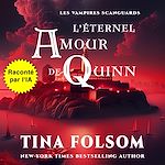 Télécharger le livre :  L'éternel amour de Quinn