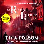 Télécharger le livre :  Le retour de Luther