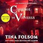 Télécharger le livre :  Le courage de Vanessa