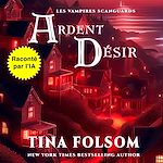 Télécharger le livre :  Ardent désir