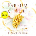 Télécharger le livre :  Un Parfum de Grec