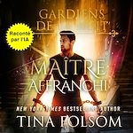 Télécharger le livre :  Maître Affranchi