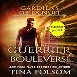 Télécharger le livre :  Guerrier Bouleversé