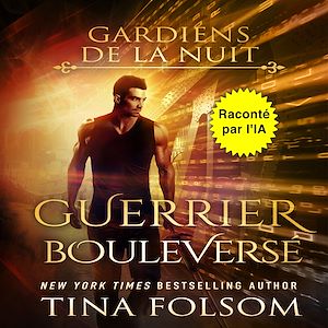 Téléchargez le livre :  Guerrier Bouleversé