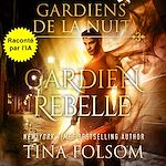 Télécharger le livre :  Gardien Rebelle