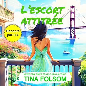 Téléchargez le livre :  L'escort attitrée