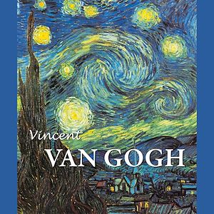 Téléchargez le livre :  Vincent van Gogh