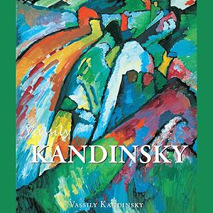 Téléchargez le livre :  Vassily Kandinsky