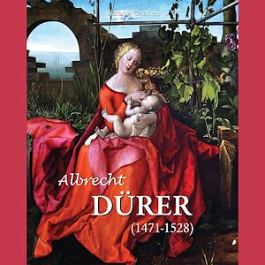 Téléchargez le livre :  Albrecht Dürer 1471-1528