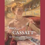 Télécharger le livre :  Mary Cassatt - L'art d'une femme