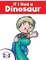 Télécharger le livre :  If I Had A Dinosaur