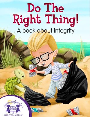 Téléchargez le livre :  Do The Right Thing! A book about integrity