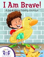 Télécharger le livre :  I Am Brave! A book about having courage