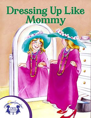 Téléchargez le livre :  Dressing Up Like Mommy